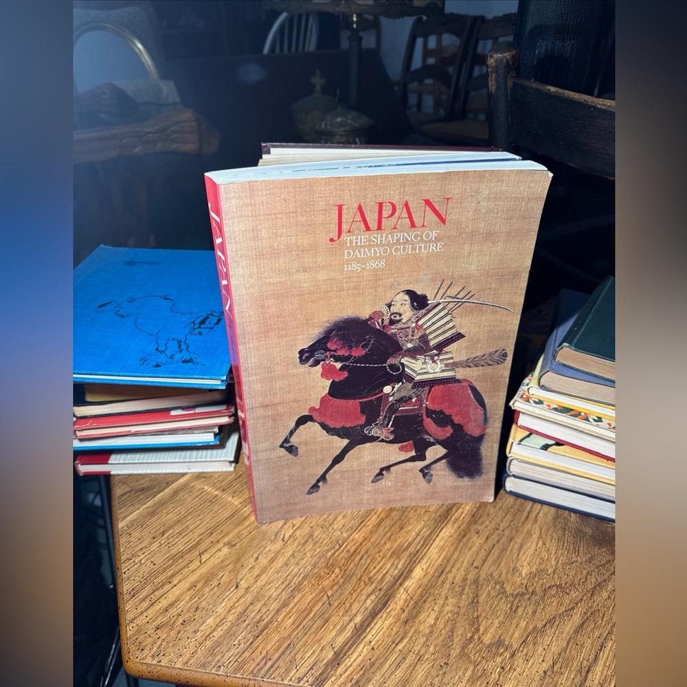 Japan: The Shaping of Daimyo Culture Book